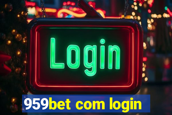 959bet com login